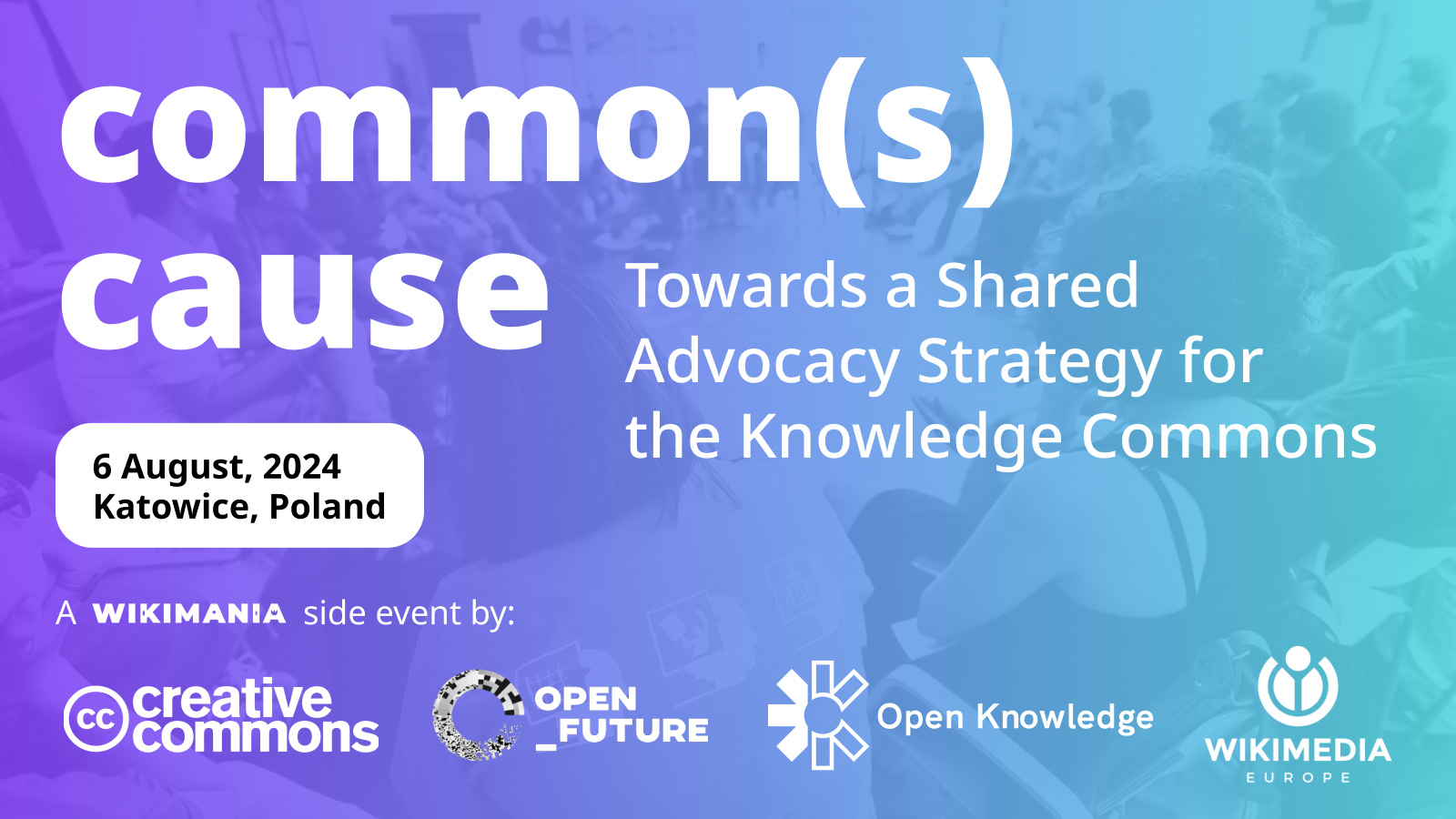 Common(s) Cause: Towards a Shared Advocacy Strategy for the Knowledge ...